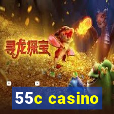 55c casino