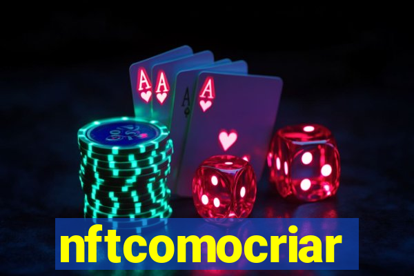 nftcomocriar