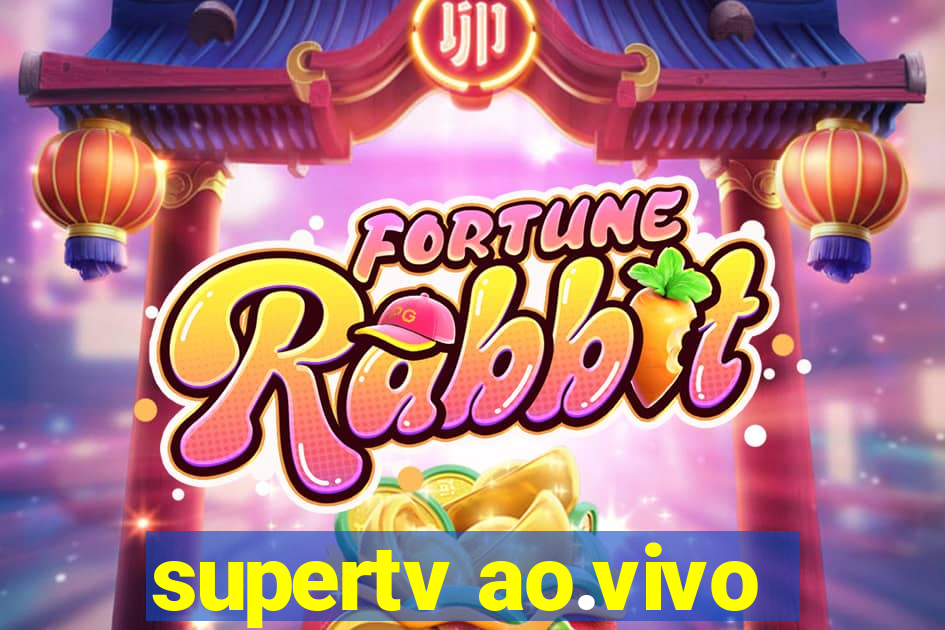 supertv ao.vivo