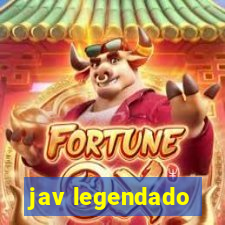 jav legendado