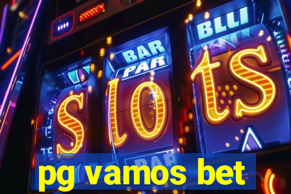 pg vamos bet