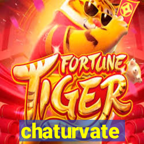 chaturvate