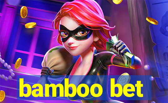 bamboo bet