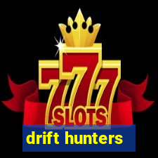 drift hunters