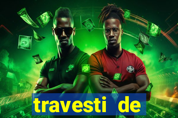 travesti de programa salvador bahia