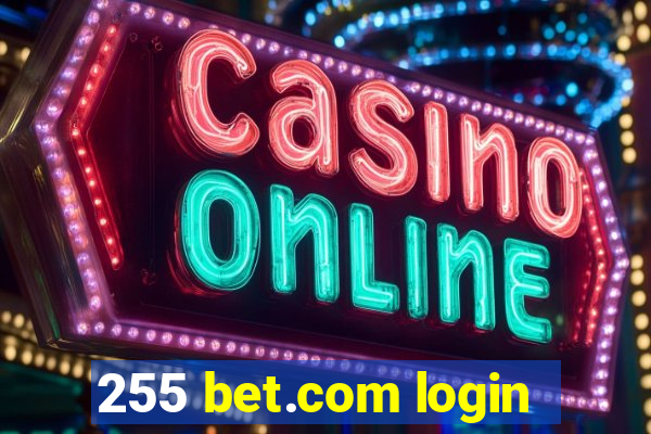 255 bet.com login