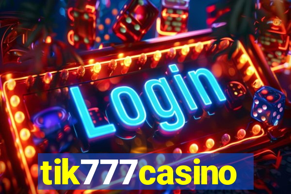 tik777casino