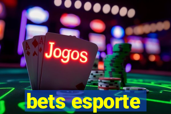 bets esporte