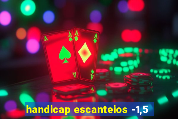 handicap escanteios -1,5