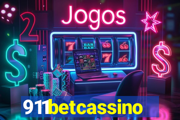 911betcassino