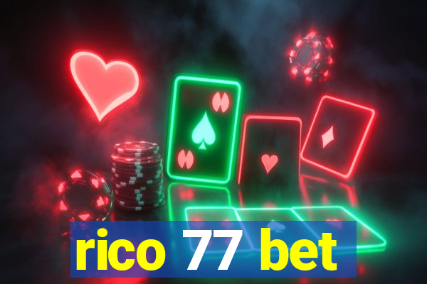 rico 77 bet