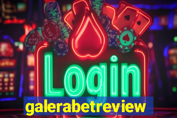 galerabetreview