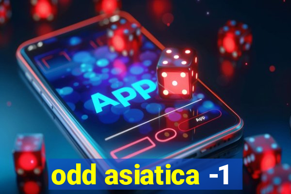 odd asiatica -1