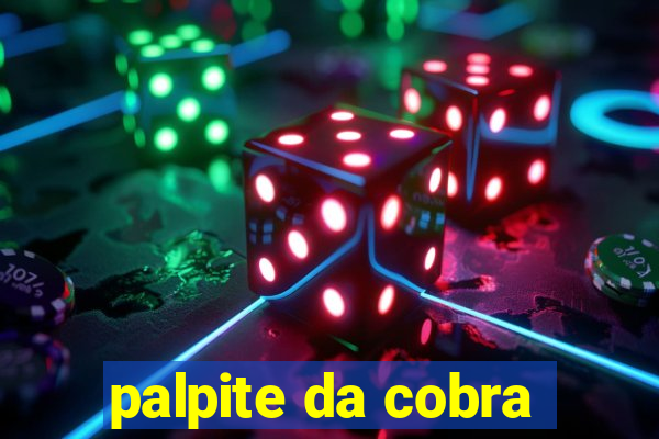 palpite da cobra
