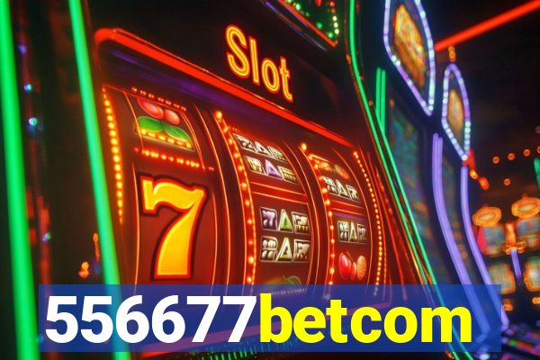 556677betcom