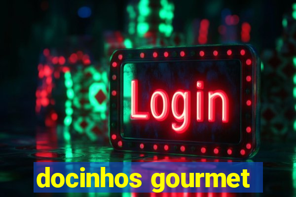 docinhos gourmet