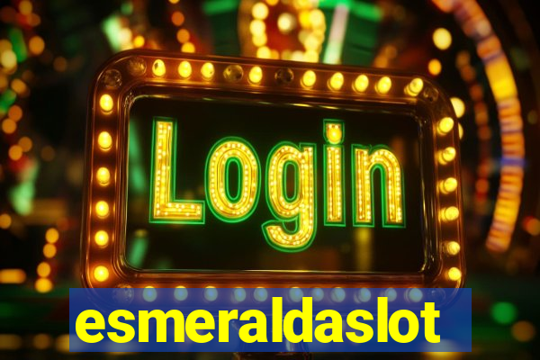 esmeraldaslot