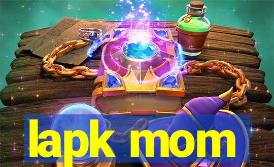 lapk mom