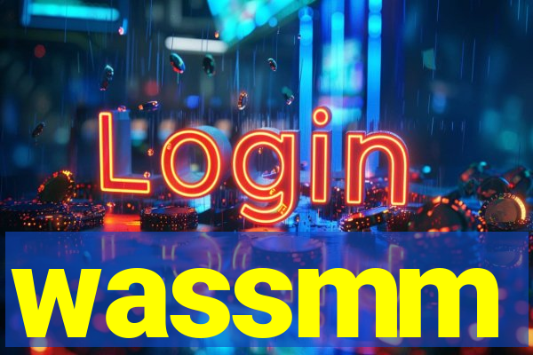 wassmm