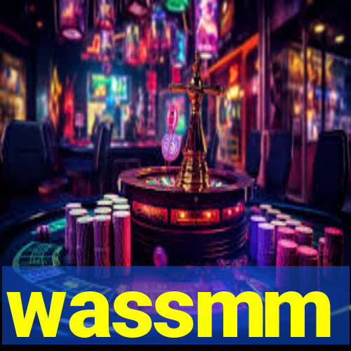 wassmm