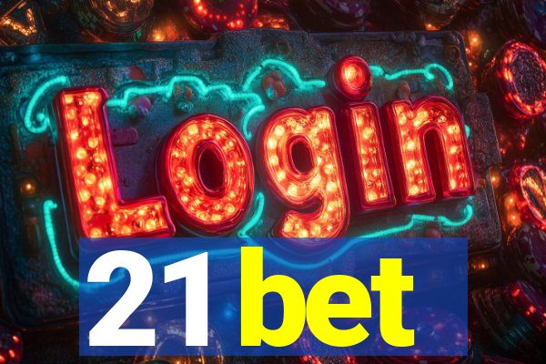 21 bet