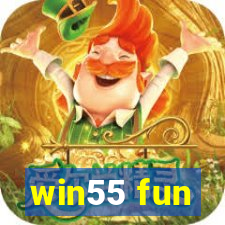 win55 fun