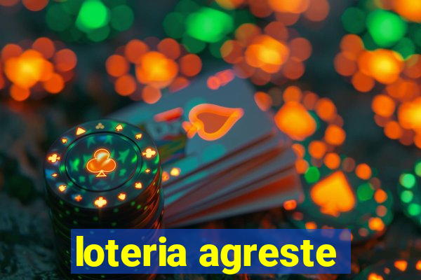 loteria agreste