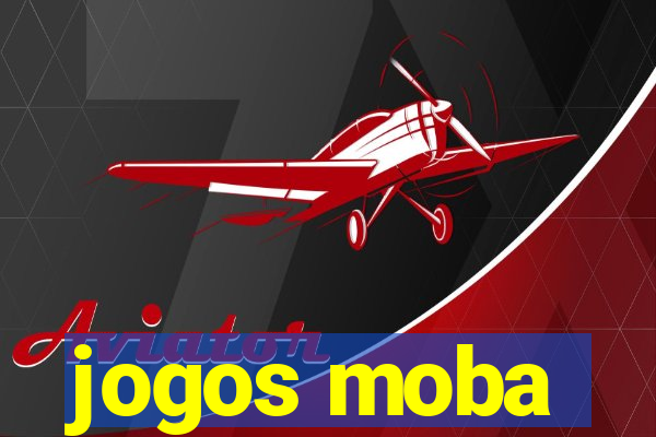 jogos moba