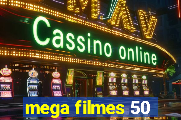 mega filmes 50