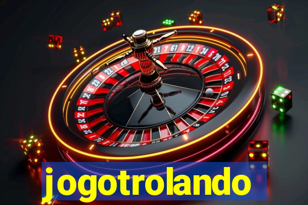 jogotrolando