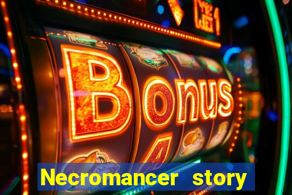 Necromancer story mod apk (unlimited skill points