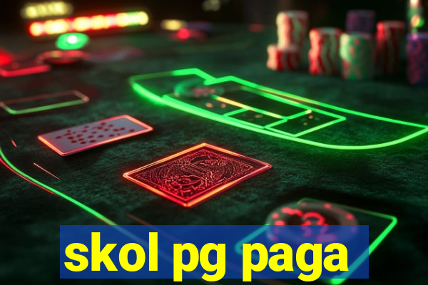 skol pg paga