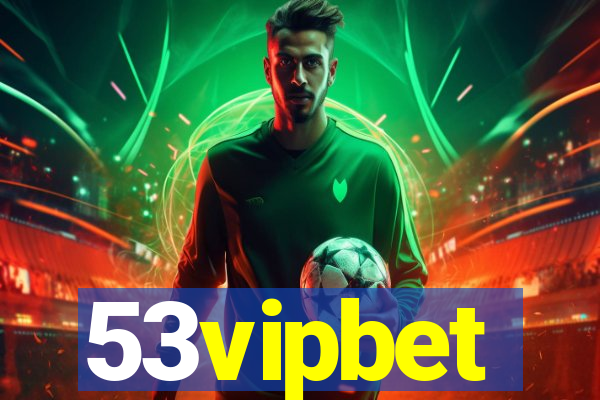53vipbet