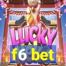 f6 bet