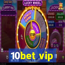 10bet vip