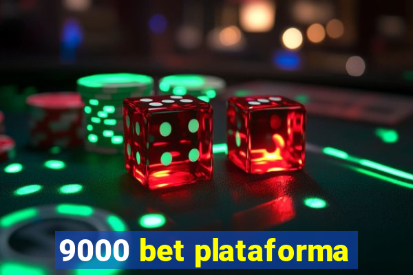 9000 bet plataforma