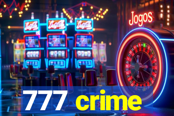 777 crime