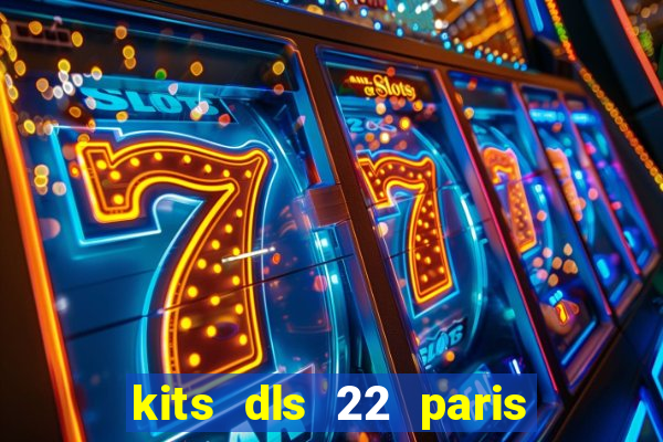 kits dls 22 paris saint germain