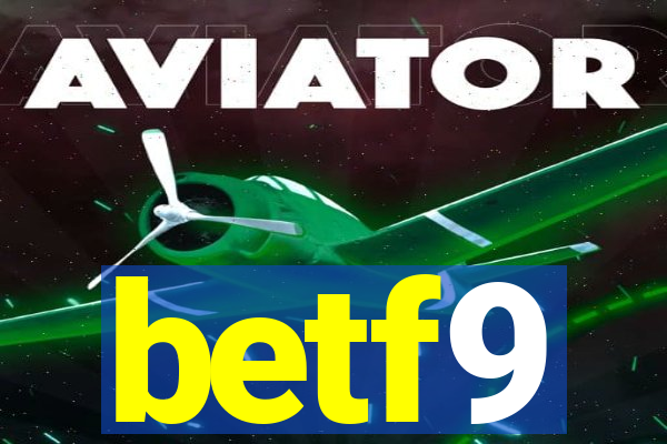 betf9
