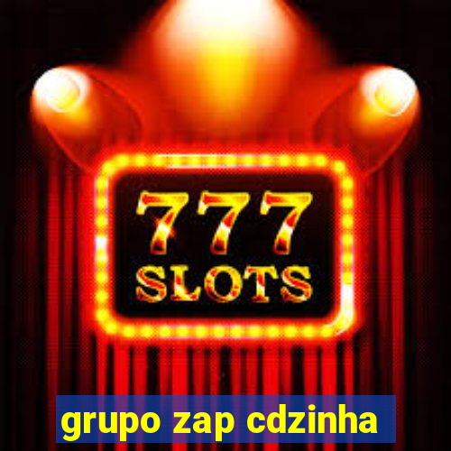 grupo zap cdzinha