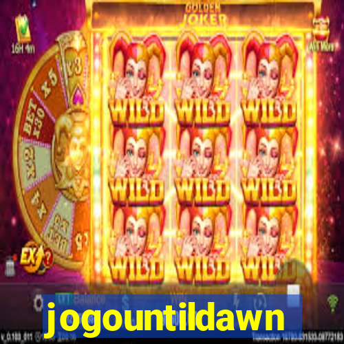 jogountildawn