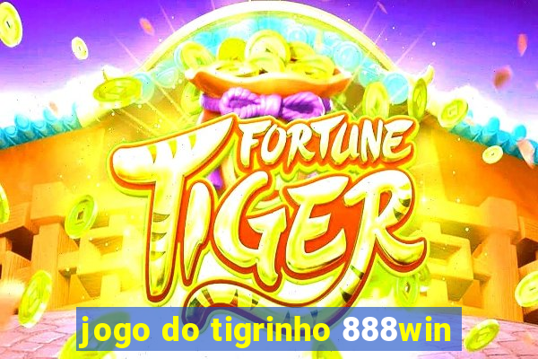 jogo do tigrinho 888win