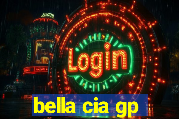 bella cia gp