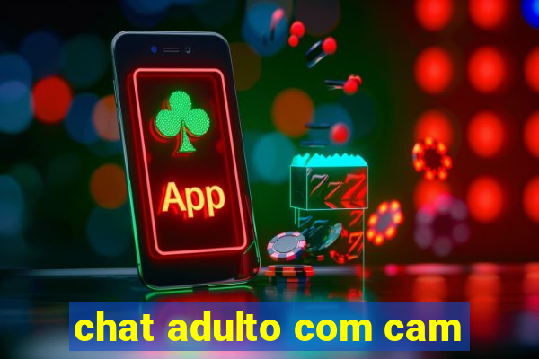chat adulto com cam