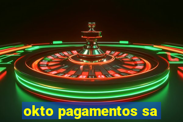 okto pagamentos sa
