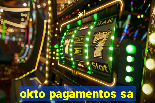 okto pagamentos sa