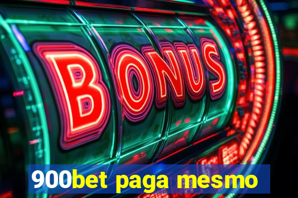 900bet paga mesmo