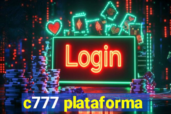 c777 plataforma