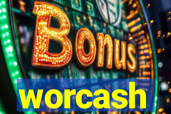 worcash