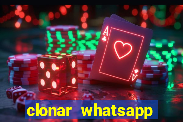 clonar whatsapp pelo email